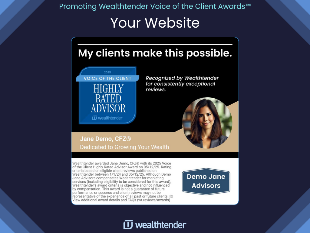 A website section highlights a "Highly Rated Advisor" award, featuring a blue badge, a photo of a woman, and text about Jane Demo, CFZ®, recognized for excellent reviews by Wealthtender. A button says "Demo Jane Advisors.