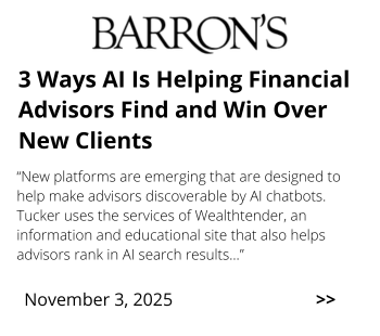 A Barron's article headline reads, "3 Ways AI Is Helping Financial Advisors Find and Win Over New Clients," with a brief excerpt and the date November 3, 2025, followed by a double arrow symbol.