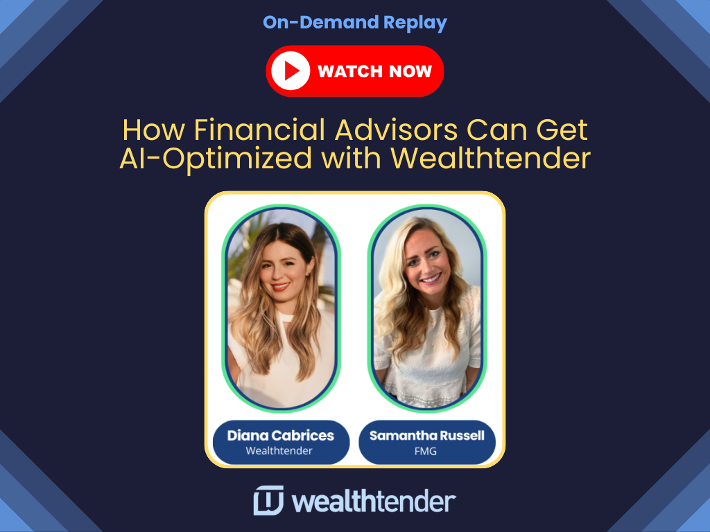 Promotional graphic for a replay webinar titled “How Financial Advisors Can Get AI-Optimized with Wealthtender,” featuring photos of Diana Cabrices and Samantha Russell, with Wealthtender and FMG logos.
