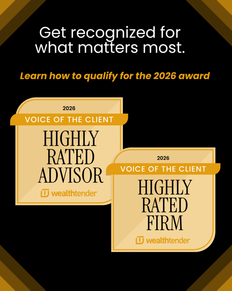 Two gold award badges titled “Voice of the Client 2026.” One reads “Highly Rated Advisor,” the other “Highly Rated Firm.” Above, text says, “Get recognized for what matters most. Learn how to qualify for the 2026 award.”.